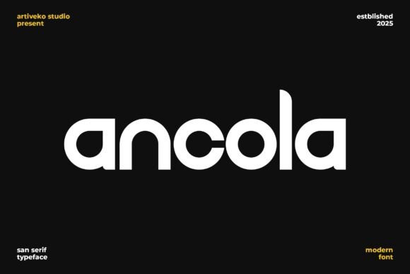 Ancola: The Modern Sans Serif Typeface for Bold Branding