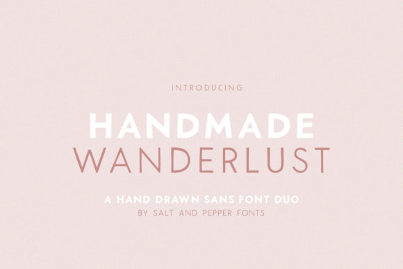Handmade Wanderlust Duo: A Playful Sans Serif for Web Design