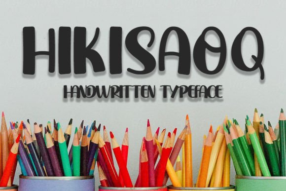 Hikisaoq: A Handwritten Font for Makers